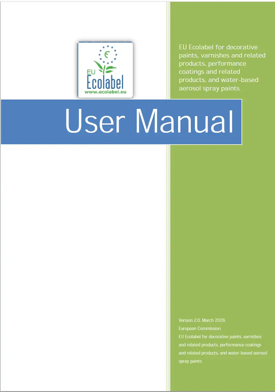 EU Ecolabel User Manual - Performance coatings and related products EU Ecolabel User Manual - Performance coatings and related products